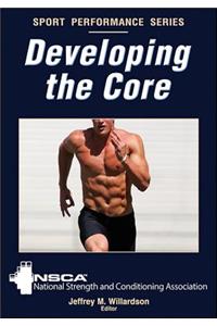 Developing the Core