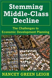 Stemming Middle-Class Decline: The Challenges to Economic Development Planning