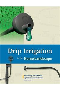 Drip Irrigation in the Home Landscape