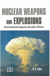 Nuclear Weapons and Explosions