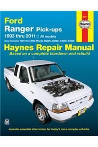 Haynes: Ford Ranger Pick-Ups, 1993 Thru 2011