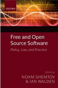 Free and Open Source Software: Policy, Law, and Practice