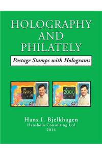 Holography and Philately: Postage Stamps with Holograms