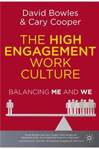 The High Engagement Work Culture: Balancing Me and We