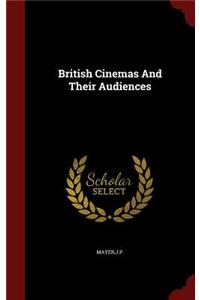 British Cinemas and Their Audiences