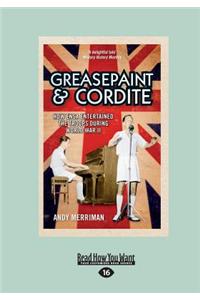 Grease Paint and Cordite