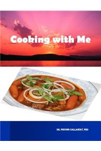 Cooking with Me