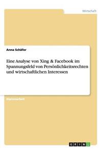 Eine Analyse Von Xing & Facebook Im Spannungsfeld Von Personlichkeitsrechten Und Wirtschaftlichen Interessen