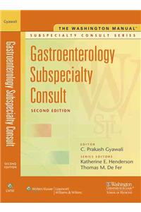 The Washington Manual Gastroenterology Subspecialty Consult