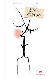 I Love Kissing You