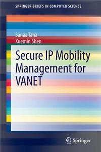 Secure IP Mobility Management for VANET
