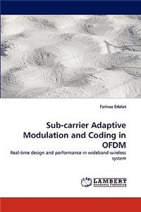Sub-Carrier Adaptive Modulation and Coding in Ofdm