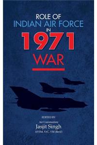 Role of Indian Air Force in 1971 War