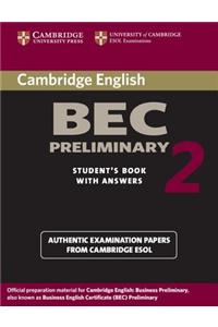 Cambridge Bec Preliminary 2 with Answers: Examination Papers from University of Cambridge ESOL Examinations: English for Speakers of Other Languages