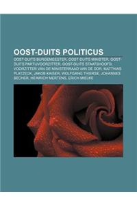 Oost-Duits Politicus: Oost-Duits Burgemeester, Oost-Duits Minister, Oost-Duits Partijvoorzitter, Oost-Duits Staatshoofd