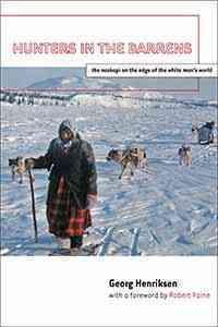 Hunters in the Barrens: The Naskapi on the Edge of the White Man's World