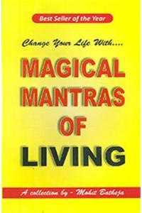Magical Mantras Of Living