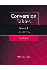 Conversion Tables: v. 1: LC-Dewey