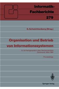 Organisation Und Betrieb Von Informationssystemen: 9. GI Fachgesprach Uber Rechenzentren Dortmund, 14. Und 15. Marz 1991 Proceedings