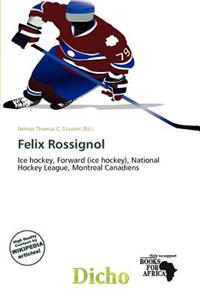 Felix Rossignol
