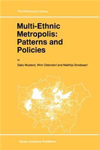Multi-Ethnic Metropolis: Patterns and Policies