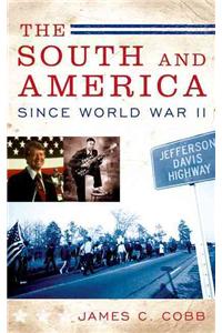 The South and America Since World War II