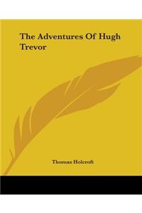 Adventures Of Hugh Trevor