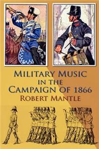 Military Music in the Campaign of 1866