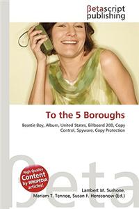 To the 5 Boroughs