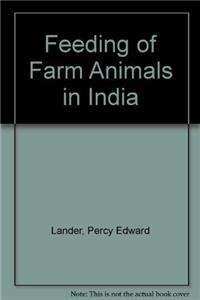 Feeding of Farm Animals in India