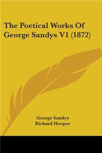 Poetical Works Of George Sandys V1 (1872)