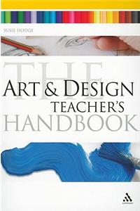 Art and Design Teacher's Handbook