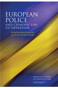 European Police and Criminal Law Co-Operation