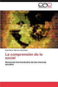 La Comprension de Lo Social