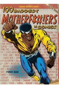 100 Baddest Mother F*#!ers in Comics