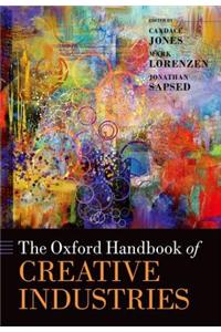 The Oxford Handbook of Creative Industries