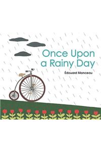 Once Upon a Rainy Day