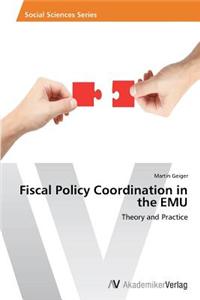 Fiscal Policy Coordination in the Emu