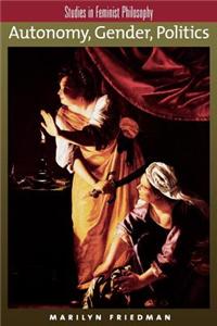 Autonomy, Gender, Politics