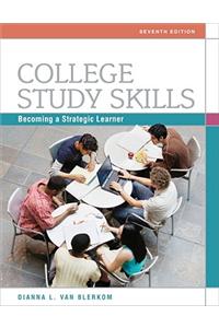 College Study Skills: Becoming a Strategic Learner