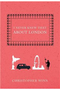 I Never Knew That About London