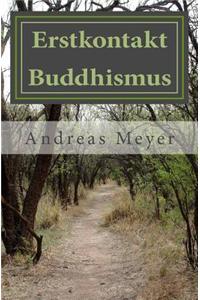 Erstkontakt Buddhismus: Finde Dich Selbst