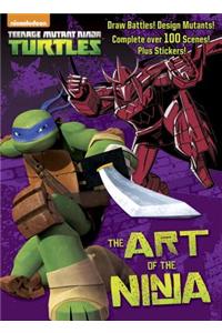The Art of the Ninja! [With Sticker(s)]