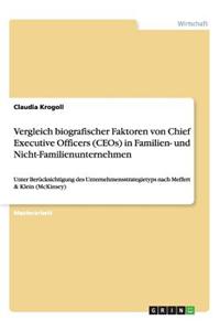 Vergleich Biografischer Faktoren Von Chief Executive Officers (Ceos) in Familien- Und Nicht-Familienunternehmen