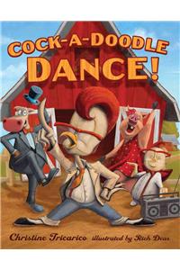 Cock-a-Doodle Dance!