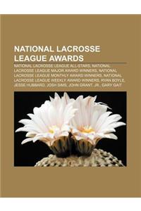 National Lacrosse League Awards: National Lacrosse League All-Stars, National Lacrosse League Major Award Winners