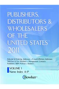 Publishers, Distributors & Wholesalers in the Us 2 Volume Set 2011
