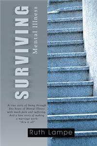 Surviving Mental Illness: Mental Illness