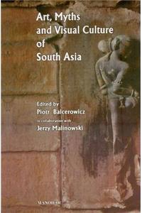 Art, Myths and Visual Culture of South Asia