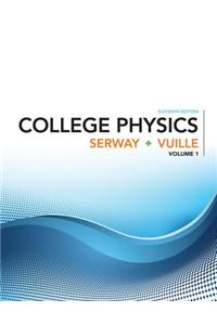 College Physics, Volume 1